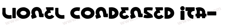 Lionel Condensed Ita字体转换